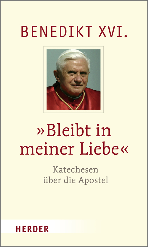 "Bleibt in meiner Liebe"