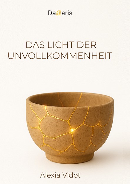 Das Licht der Unvollkommenheit